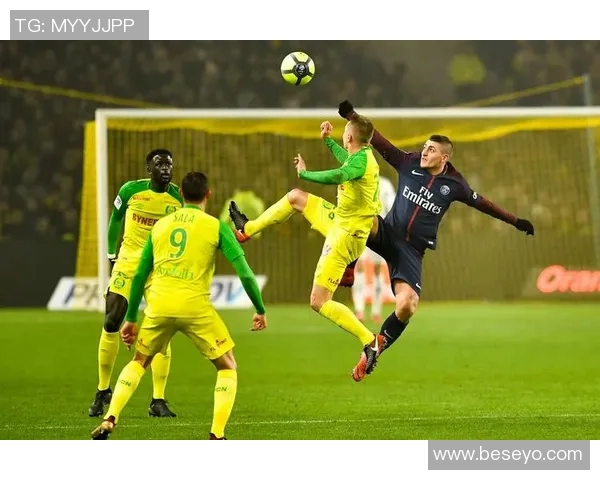 南特与巴黎圣日耳曼对决分析及赛前预测详解 南特与巴黎圣日耳曼对决分析及赛前预测详解